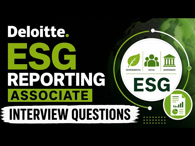 Deloitte ESG Reporting Associate Interview Questions