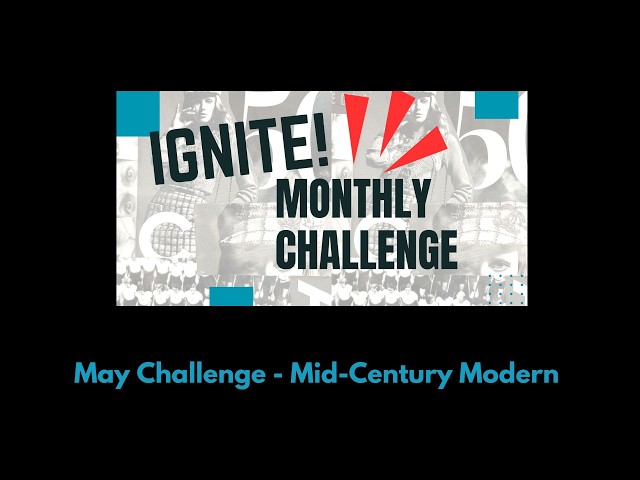IGNITE Monthly Collage Challenge - MID-CENTURY MODERN