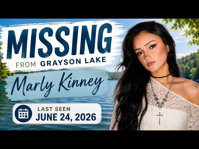 Update :::: 6:49 EST. - she was located deceased 💔🙏Marly Kinney Disappearance (as of June 28, 2026)