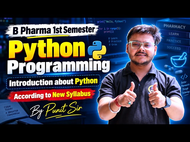 Introduction to Python | B Pharmacy 1st Semester Python Programming | New Syllabus 2026 | Punit Sir