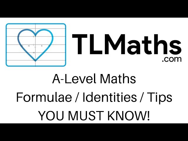 CURRENT SPEC A-Level Maths Formulae / Identities / Tips YOU MUST KNOW!