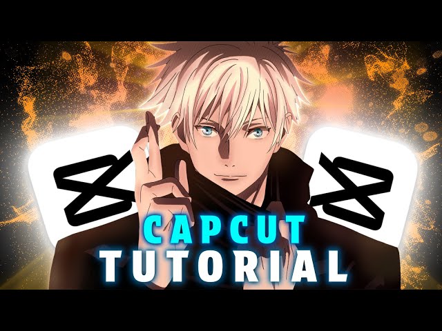THE BEST CAPCUT TUTORIAL FOR ANIME EDITS!!!
