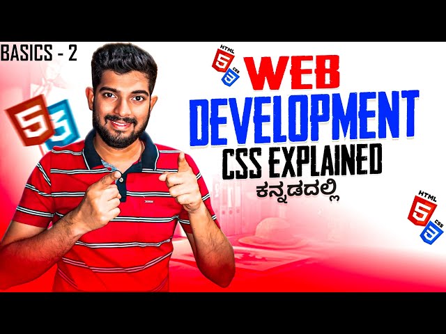 Web Development in Kannada - CSS Basics | Cascading Style Sheets | Full Course for Beginners - # 2