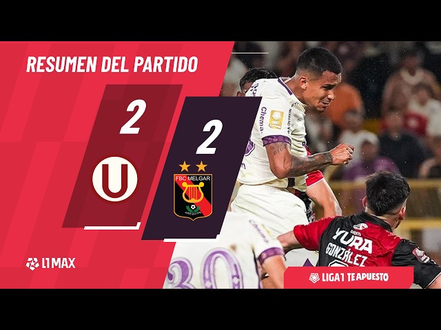 Universitario de Deportes 2-2 Melgar | Game Highlights | Best Moments | #Liga1Teapuesto2026