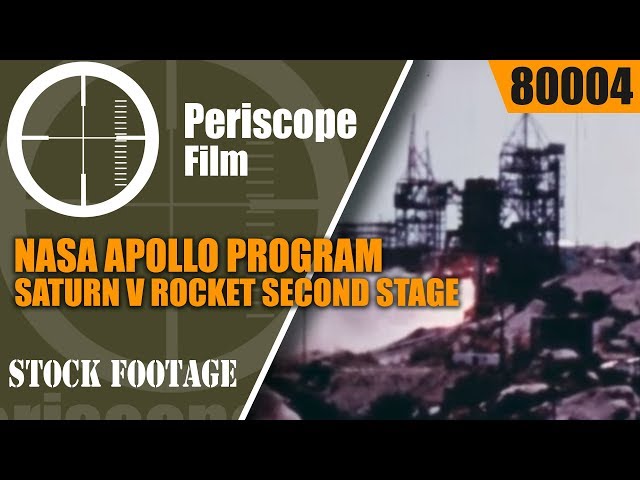 NASA APOLLO PROGRAM  SATURN V ROCKET SECOND STAGE  80004
