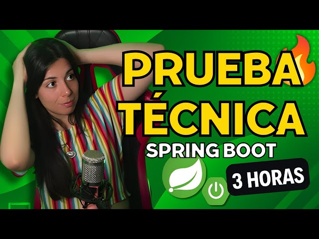 RESUELVO una PRUEBA TÉCNICA de JAVA SPRING BOOT de una empresa REAL en 3 horas