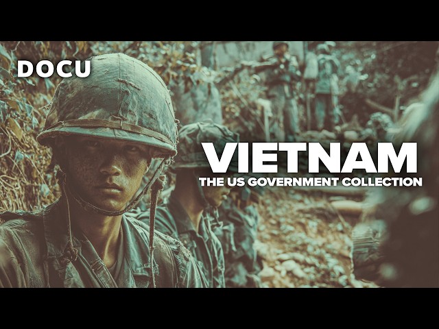 VIETNAM: THE US GOVERNMENT COLLECTION – SECRET FOOTAGE REVEALED, Documentary History