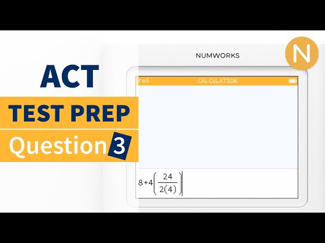 NumWorks ACT Prep: Question 3