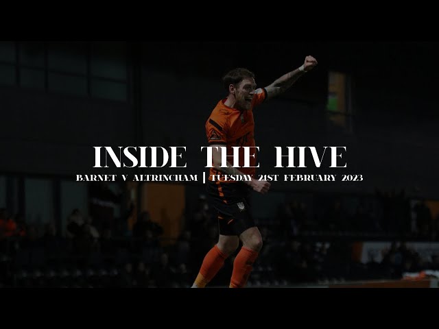 Inside The Hive | Barnet v Altrincham