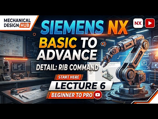 Siemens NX Rib Command Explained in Detail | Rib Feature Tutorial with Practical Examples| Lecture 6