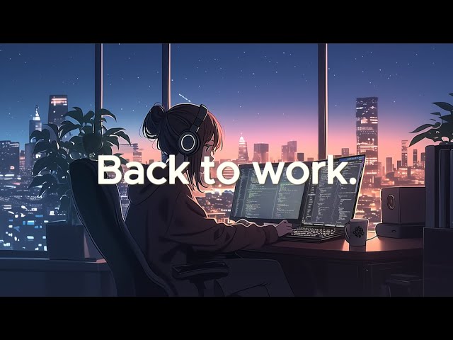 Back to Work - Coding Music to Keep You Focused
