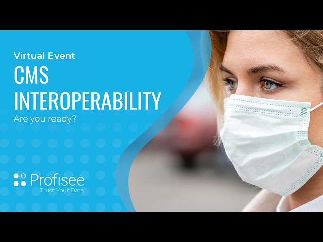 Are You Ready for CMS Interoperability?