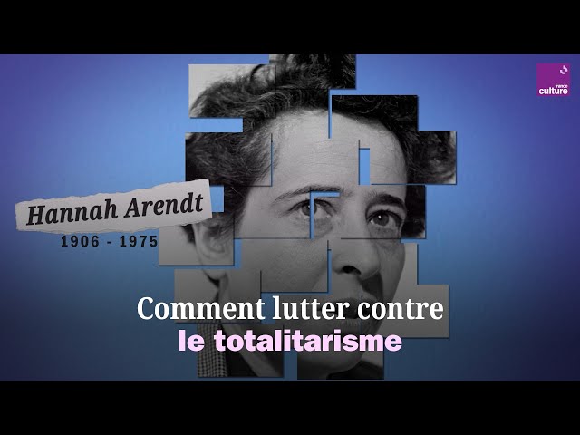 Comprendre la pensée d'Hannah Arendt