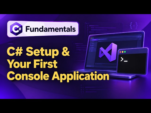 C# Setup & Your First Console Application💻