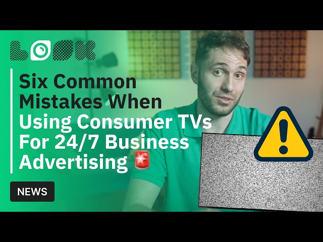 Six Common Mistakes When Using Consumer TVs For 24/7 Business Advertising