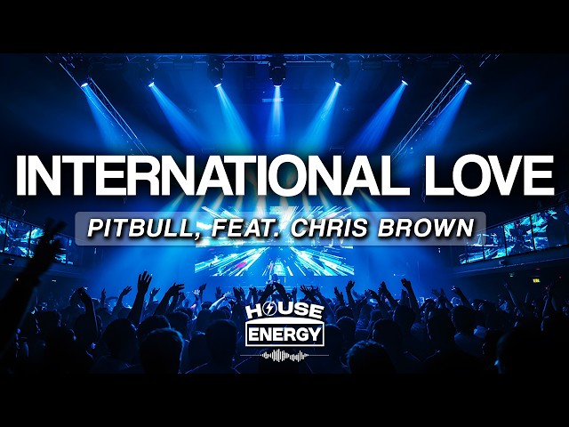 Pitbull - International Love (Lyrics) ft. Chris Brown