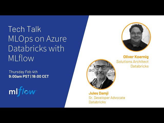 Tech Talk | MLOps on Azure Databricks with MLflow