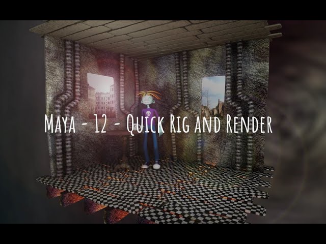 Maya   12   Quick Rig and Render