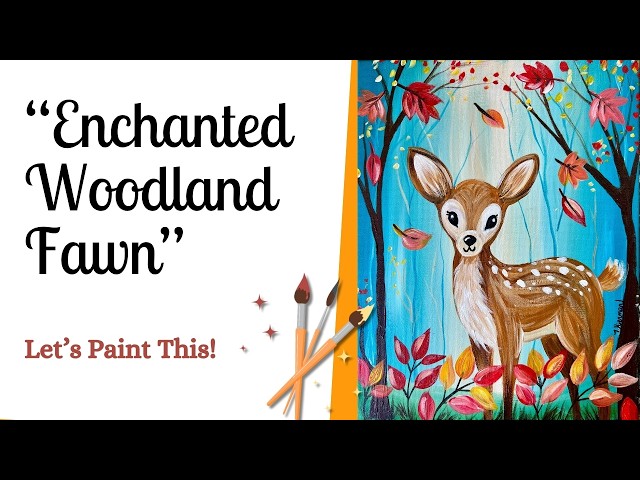 How To Paint a "Woodland Fawn" - Beginner Painting Tutorial - With Traceable!