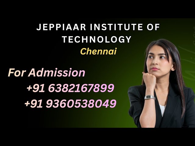 Jeppiaar Institute Of Technology #chennai #engineeringcollege #engineeringstudent #collegeadmission 