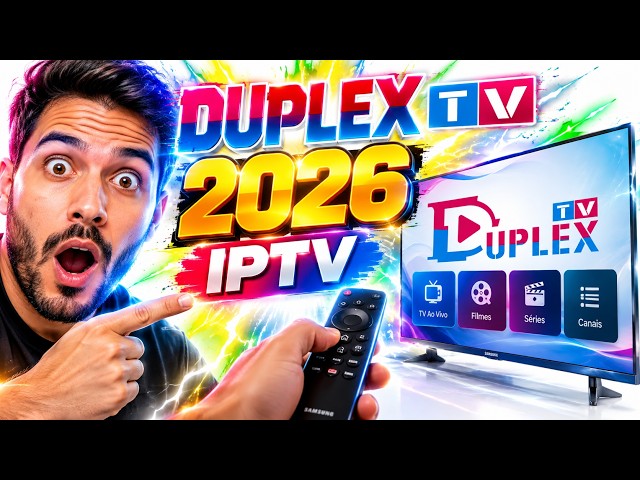 DUPLEX TV: Como Configurar o IPTV em 2026 na Smart TV #IPTV #SmartTV