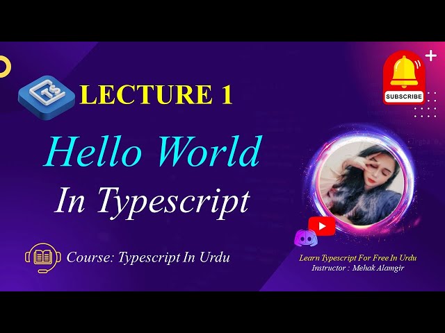 hello world in typescript | typescript in urdu | govornor sindh it course