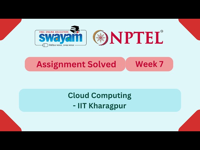 Cloud Computing Week 7 | NPTEL ANSWERS 2026 #nptel2026 #myswayam #nptel #nptelexam