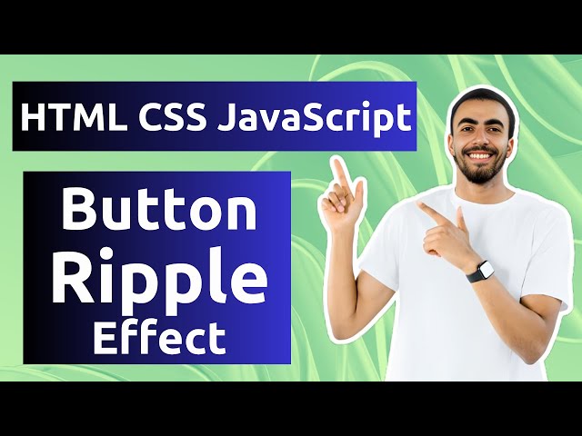 Code a Button Ripple Effect with HTML CSS and JavaScript