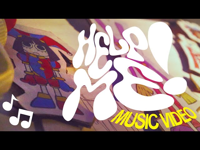 The Amazing Digital Circus Song: HELP ME! [Official Music Video]