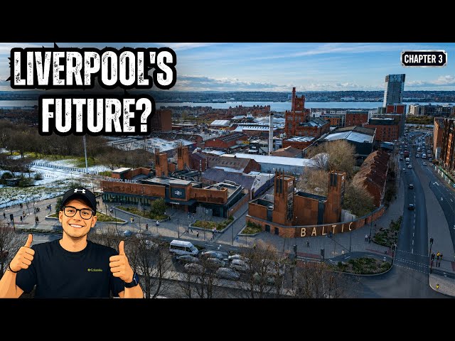 Liverpool’s £3 Billion Baltic Triangle Transformation!