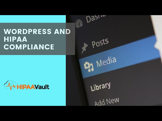 WordPress and HIPAA Compliance
