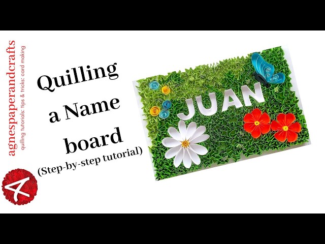 How to quill a name sign - step by step tutorial using template