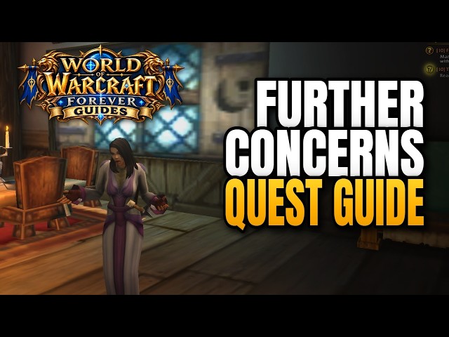 Further Concerns Quest Guide World of Warcraft