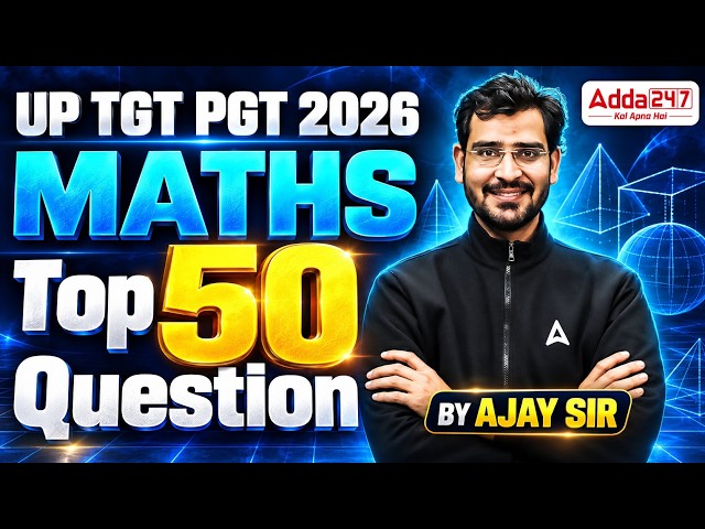 UP TGT PGT 2026 Top 50 Most Important Questions for Exam Preparation