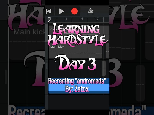 Learning Hardstyle by Recreating Zatox - Andromeda | Day 3