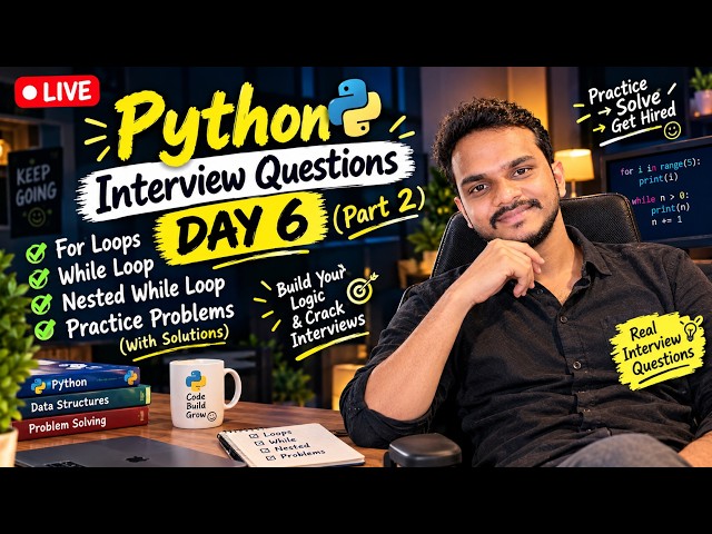Python while loops interview questions | For Loop, While Loop & Nested While Loop | Day 6