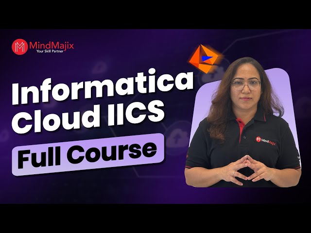 Informatica Full Course | IICS Course | Informatica Cloud Training | Informatica Tutorial |MindMajix
