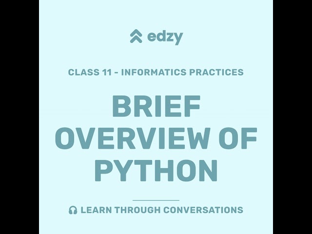 Informatics Practices | Chapter 3: Brief Overview of Python