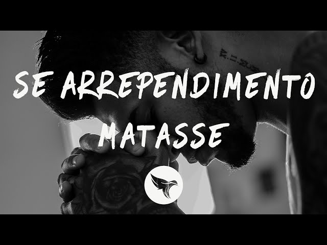 Luan Santana - SE ARREPENDIMENTO MATASSE (Lyrics)