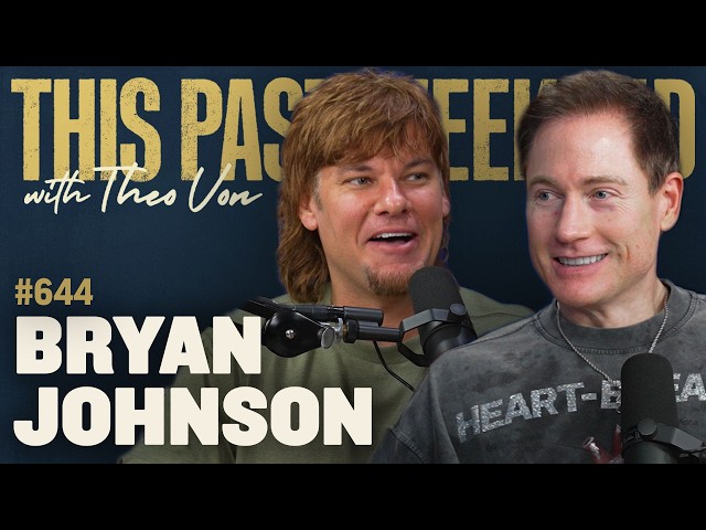 Bryan Johnson | This Past Weekend w/ Theo Von #644