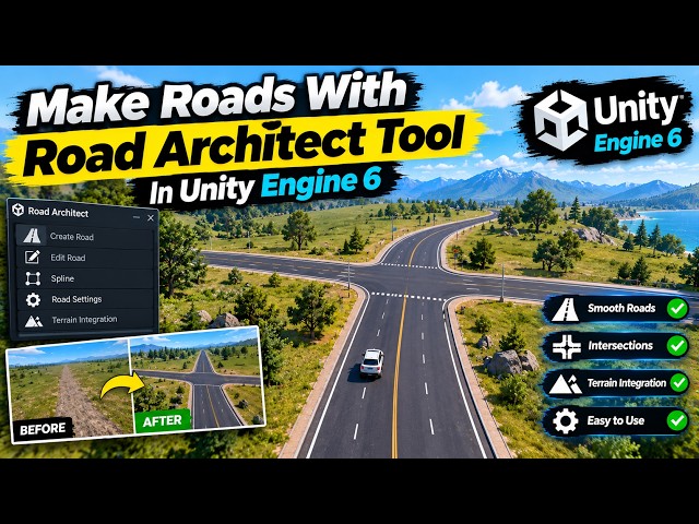 How To Create Roads With Road Architect Tool In Unity Engine 6