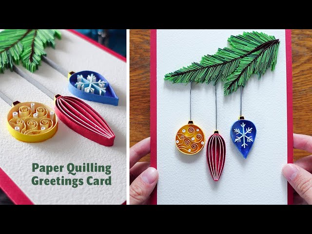 🌟 How to make Ornaments Greeting Card ✂️ Paper Quilling Christmas Crafts