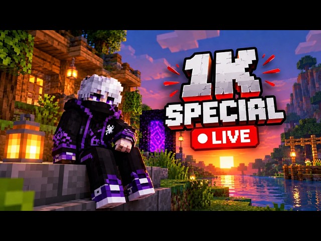 1,000 SUBSCRIBERS! ❤️ | 1K SPECIAL LIVE | Minecraft