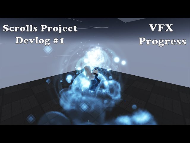 Scrolls Project Devlog #1 VFX Progress