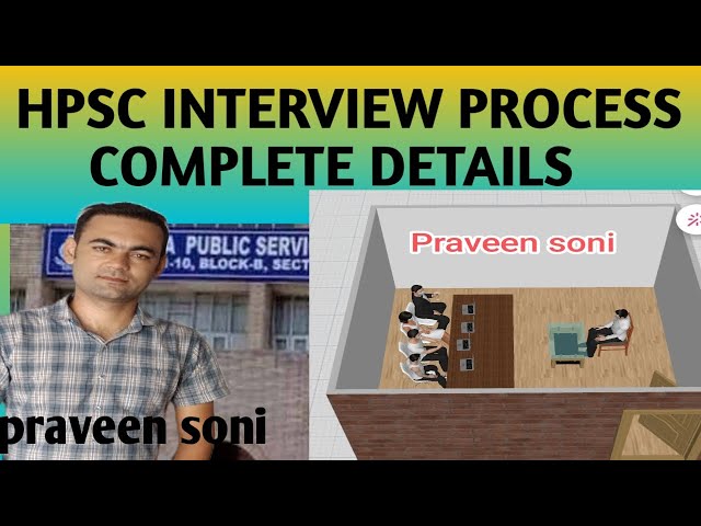 HPSC INTERVIEW कैसे करती है complete information
