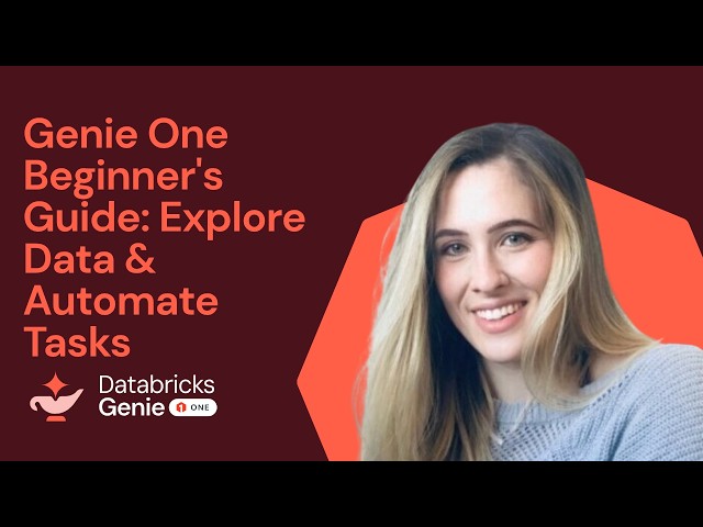 Genie One Beginner's Guide: Explore Data & Automate Tasks