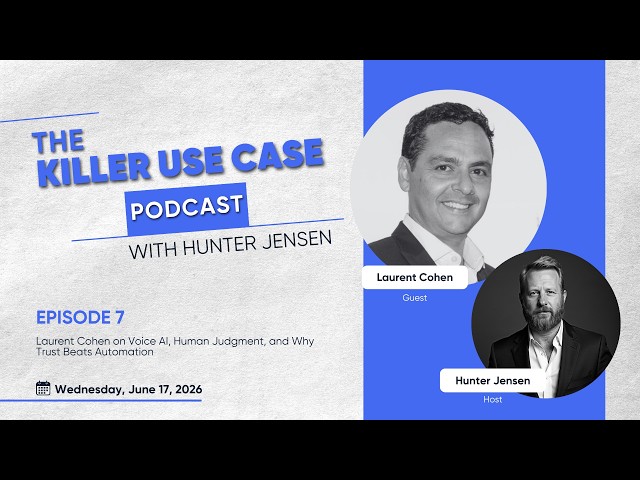 Laurent Cohen on Voice AI, Human Judgment, and Why Trust Beats Automation