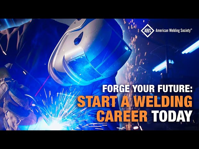 Forge Your Future: Start a Welding Career Today
