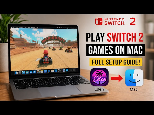 🔥Play Nintendo Switch Games on MacBook | Eden Emulator Full Setup + Settings on Mac