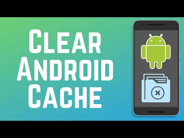 How to Clear Cache on Android in 2026 (Full Guide)